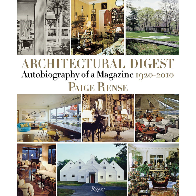 Architectural Digest: Autobiography of a Magazine