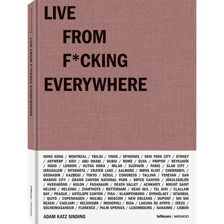 Live from F*cking Everywhere